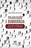 Polarização e democracia (eBook, ePUB)
