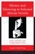 Silence and Silencing in Selected... - Bild 1