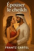 Épouser le cheikh (eBook, ePUB)
