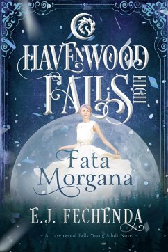 Cover Fata Morgana (Havenwood Falls High, #8) (eBook, ePUB)