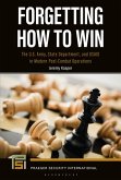 Forgetting How to Win (eBook, PDF) Forgetting How to Win (eBook, PDF)