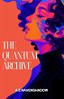 The Quantum Archive (eBook, ePUB) - Bild 1