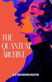The Quantum Archive (eBook, ePUB)