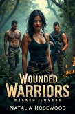 Wounded Warriors, Wicked Lovers: A Fierce Military Reverse Harem Romance of Survival and Sin (Alpha Code: Red) (eBook, ePUB)