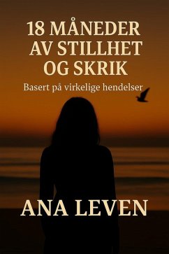 Cover 18 måneder - av stillhet og skrik (eBook, ePUB)