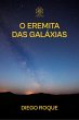 O Eremita das Galáxias (eBook, ePUB) - Bild 1
