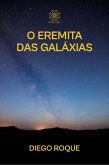 O Eremita das Galáxias (eBook, ePUB)