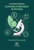 Glossário Etimológico de Biologia (eBook, ePUB)