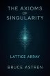 The Axioms of Singularity: Lattice... - Bild 1