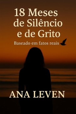 Cover 18 meses - silêncio e gritos (eBook, ePUB)