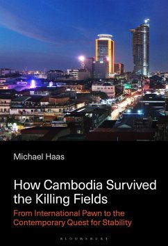 How Cambodia Survived the Killing Fields (eBook, PDF) - Haas, Michael