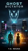 Ghost Dictator (eBook, ePUB) Ghost Dictator (eBook, ePUB)