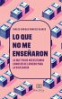 Lo que no me enseñaron (eBook, ePUB) - Bild 1