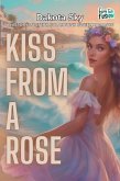 Kiss From A Rose (Soul Trade, #5) (eBook, ePUB) Kiss From A Rose (Soul Trade, #5) (eBook, ePUB)