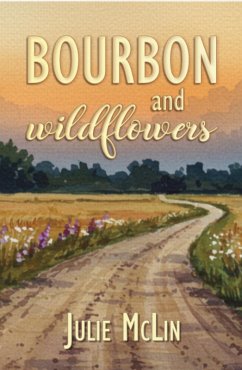 Cover Bourbon and Wildflowers (eBook, ePUB)