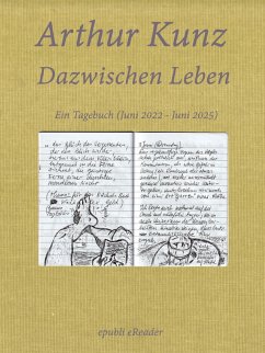 Dazwischen Leben (eBook, ePUB) - Kunz, Arthur