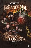 Ordem Paranormal Vol. 3 - O Segredo na Floresta, parte 2 (eBook, ePUB)