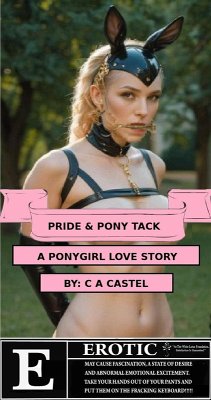 Pride & Pony Tack: A Ponygirl Love Story (The White Lotus Foundation) (eBook, ePUB) Cover Pride & Pony Tack: A Ponygirl Love Story (The White Lotus Foundation) (eBook, ePUB)