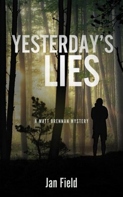 Yesterday's Lies (A Matt Brennan Mystery, #1) (eBook, ePUB) - Field, Jan