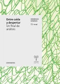 Entre caída y despertar (eBook, ePUB) Entre caída y despertar (eBook, ePUB)