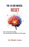 The 10-Day Mental Reset (eBook, ePUB) The 10-Day Mental Reset (eBook, ePUB)