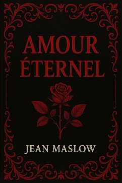 AMOUR ÉTERNEL (eBook, ePUB) - Maslow, Jean