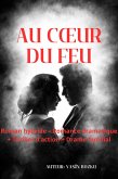AU COEUR DU FEU (eBook, ePUB)
