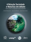 A Relação Sociedade e Natureza em Debate: Teoria e Práxis na Recuperação de Áreas Degradadas (eBook, ePUB)