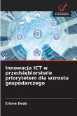 Innowacja ICT w przedsi¿biorstwie priorytetem dla wzrostu gospodarczego