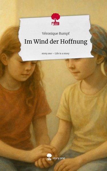 Im Wind der Hoffnung. Life is a Story - story.one Im Wind der Hoffnung. Life is a Story - story.one