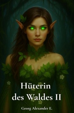 Hüterin des Waldes II