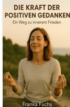 Cover Die Kraft der positiven Gedanken