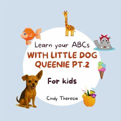 Cover Learn Your ABCs With Little Dog Queenie Pt.2