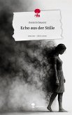 Echo aus der Stille. Life is a Story - story.one