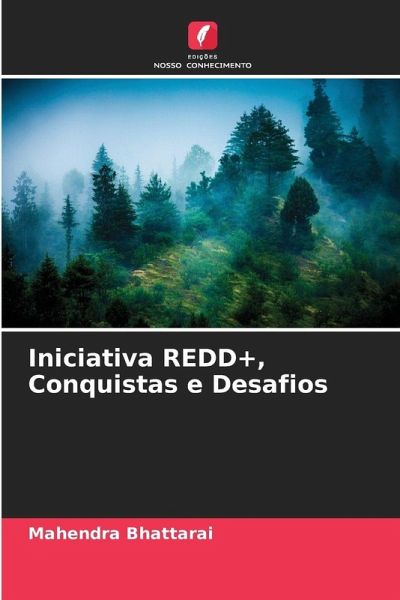 Iniciativa REDD+, Conquistas e Desafios Iniciativa REDD+, Conquistas e Desafios