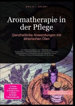 Cover Aromatherapie in der Pflege: Ganzheitliche Anwendungen mit ätherischen Ölen