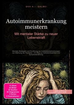 Cover Autoimmunerkrankung meistern: Mit mentaler Stärke zu neuer Lebenskraft