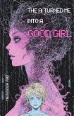 The AI Turned Me Into a Good Girl (eBook, ePUB)