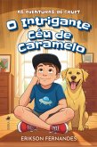 O Intrigante Céu de Caramelo (eBook, ePUB)