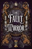 The Fault Mirror (eBook, ePUB) The Fault Mirror (eBook, ePUB)