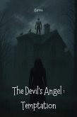 Temptation (The Devil's Angel, #1) (eBook, ePUB) Temptation (The Devil's Angel, #1) (eBook, ePUB)