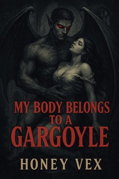 Cover My Body Belongs to a Gargoyle (eBook, ePUB)
