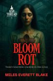Bloom Rot (eBook, ePUB)