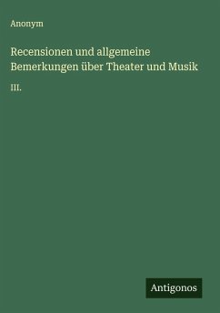 Cover Recensionen und allgemeine Bemerkungen über Theater und Musik