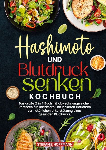 Hashimoto und Blutdruck senken Kochbuch