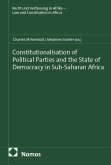 Constitutionalisation of Political Parties and the State of Democracy in Sub-Saharan Africa
