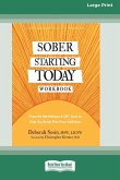Sober Starting Today Workbook