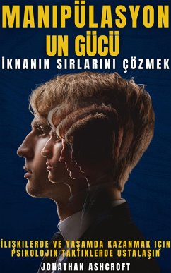Manipülasyonun Gücü (eBook, ePUB) Cover Manipülasyonun Gücü (eBook, ePUB)