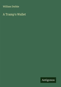 A Tramp's Wallet - Duthie, William
