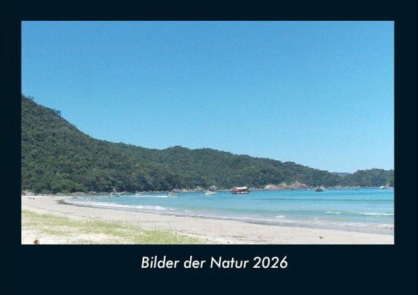 Bilder der Natur 2026 Fotokalender DIN A4
